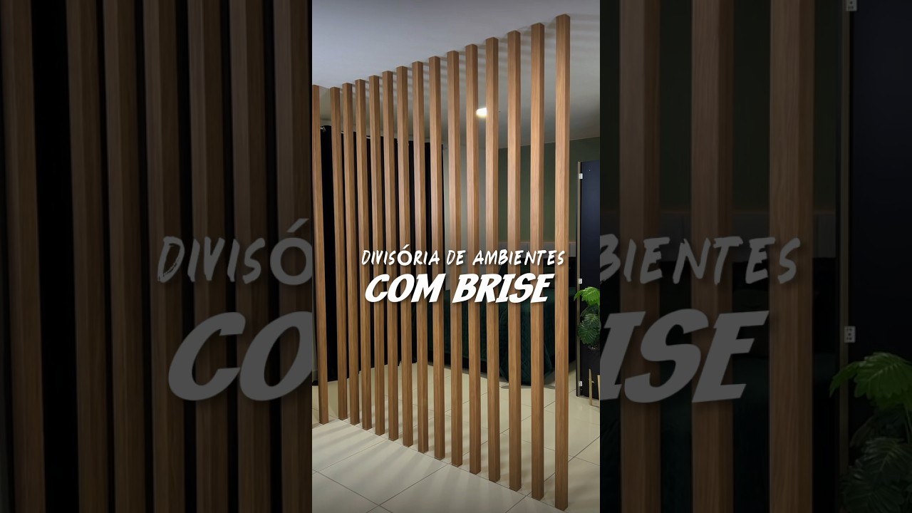 COMO FAZER DIVIS&Oacute;RIA PARA AMBIENTES COM BRISE #decoration #diy #decora