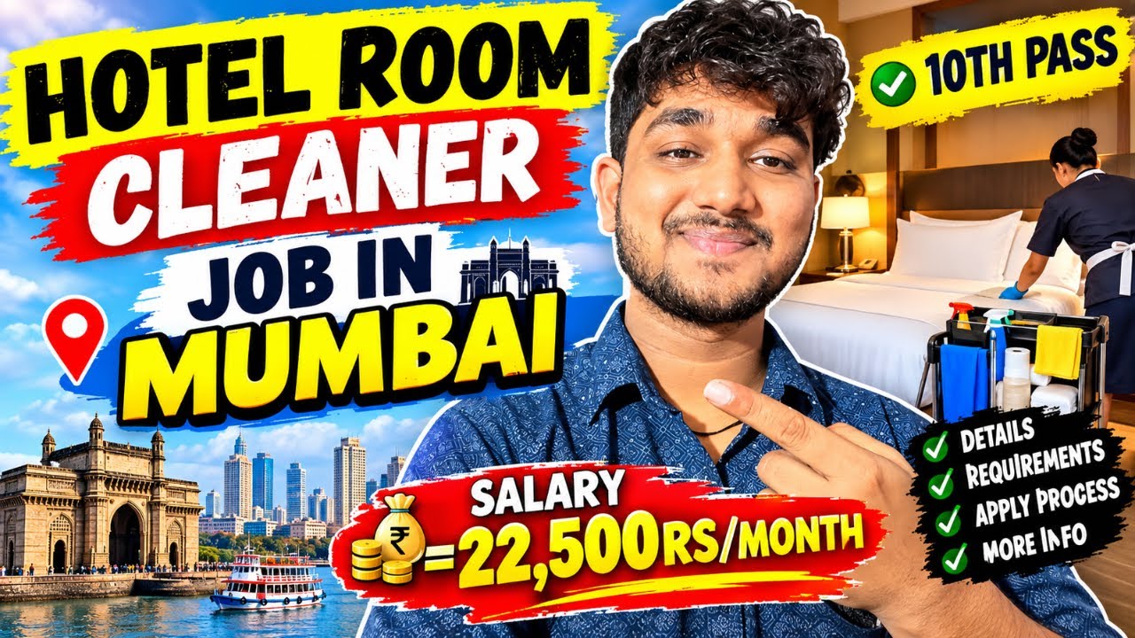 Hotel Room Cleaning Jobs in Mumbai: 10th Pass, Salary, Requirements, and All Details