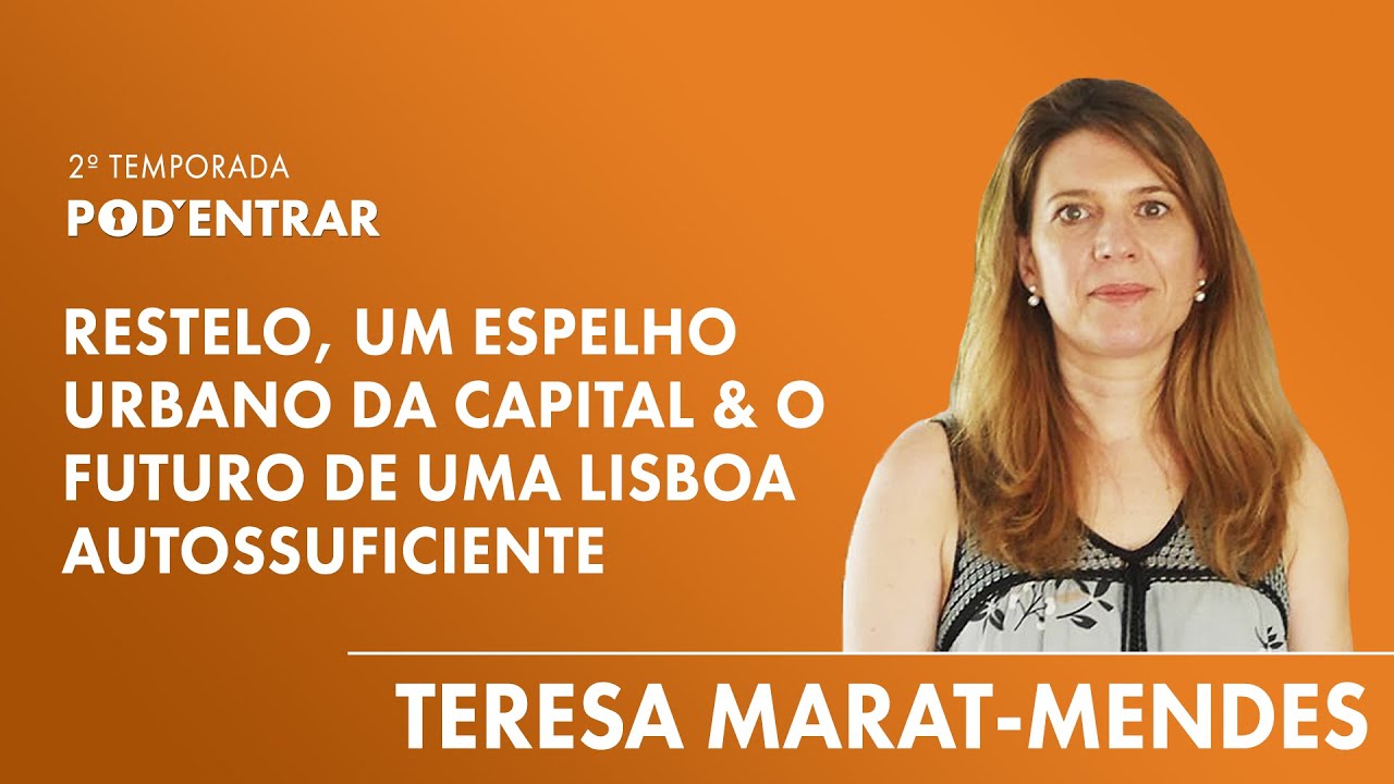 Urbanismo, Restelo, Lisboa Sustentável e Autossuficiente | Teresa Marat-Mendes (ISCTE-IUL) #33