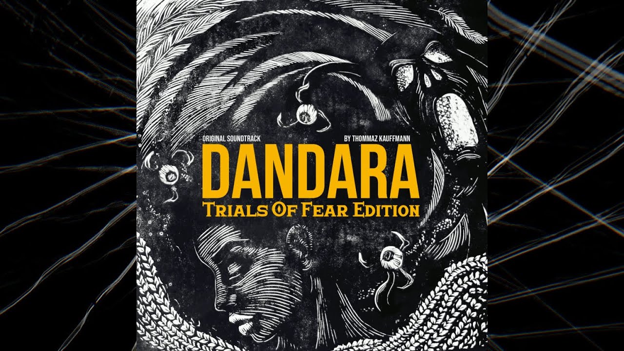 [Official] Dandara: Trials of Fear Edition OST | FULL ALBUM