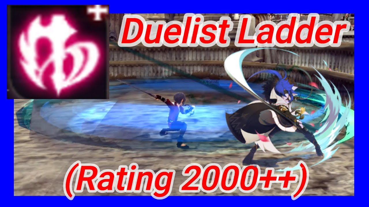 (Rating 2000++) Duelist Ladder 1 : 1 - Dragon Nest Sea Duelist PvP