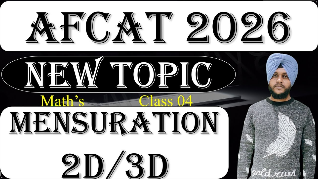 AFCAT 1 2026 | Mensuration 2D & 3D (Class 04) : Most Expected Questions 