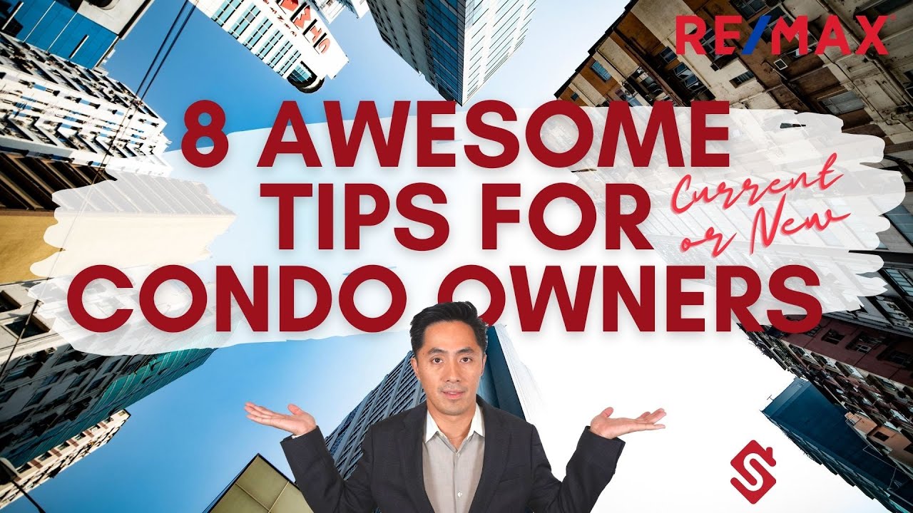 8 Amazing Condo Owner Tips for New or Existing Owners!!
