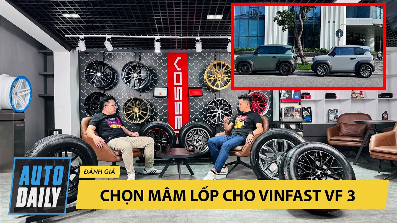 Chọn mâm lốp cho VinFast VF 3 - Ưu nhược điểm và những lưu ý khi thay lốp zin |Autodaily.vn|