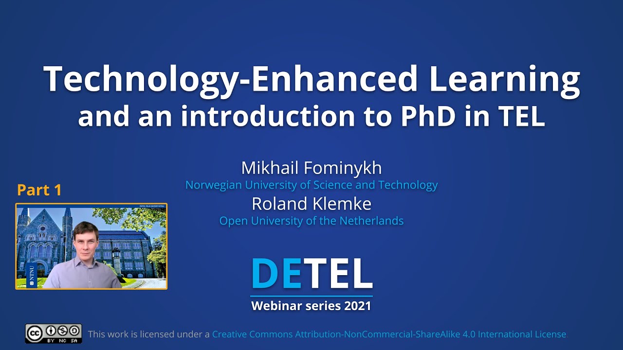 Technology Enhanced-Learning and an introduction to PhD in TEL - part 1