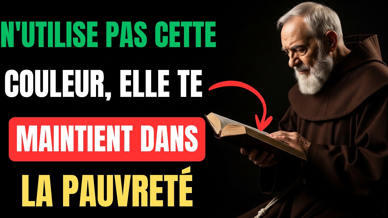 Père Pio : La Couleur Interdite Qui Attire La Malchance et La Pauvreté Chez Vous