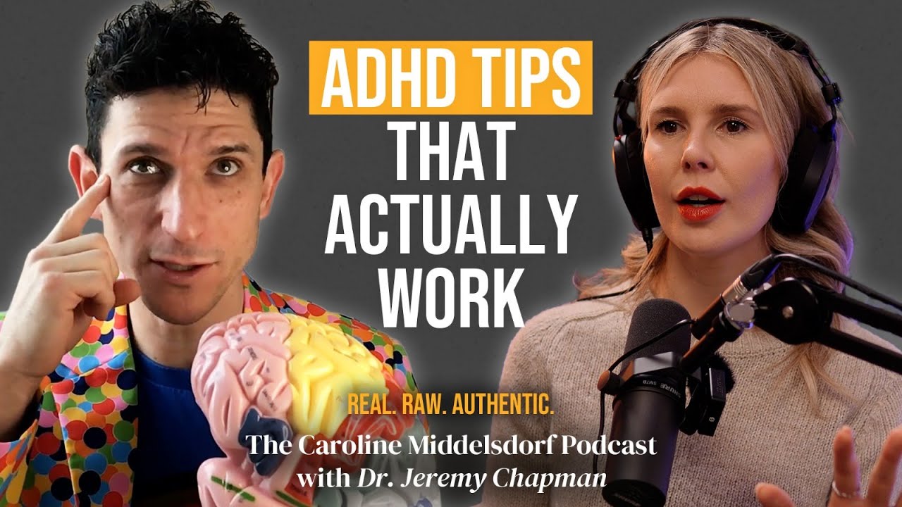 ADHD Tips that actually work   Dr  Jeremy Chapman