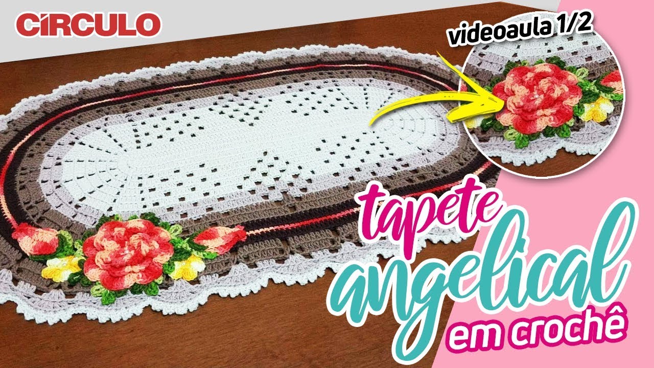 Tapete Angelical em Crochê 1/2