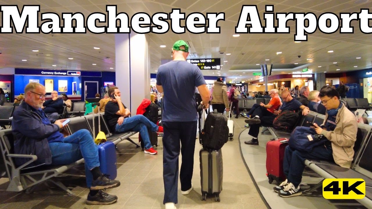 MANCHESTER AIRPORT (MAN) Full Tour ENGLAND United Kingdom UK 4K