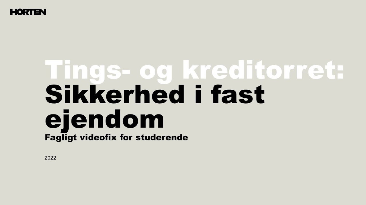 3.  Sikkerhed i fast ejendom