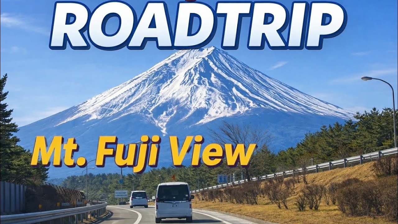 ROAD TRIP MT. FUJI VIEW