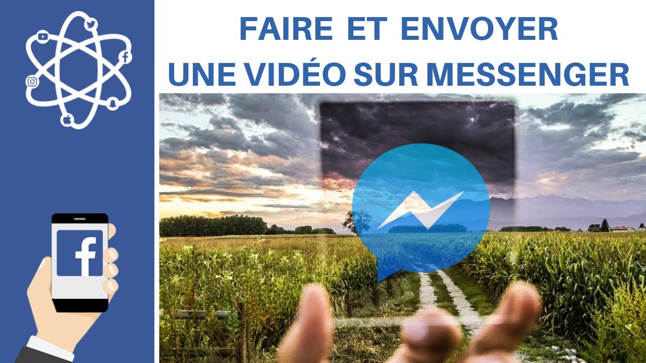 Faire et envoyer une vidéo sur Facebook Messenger