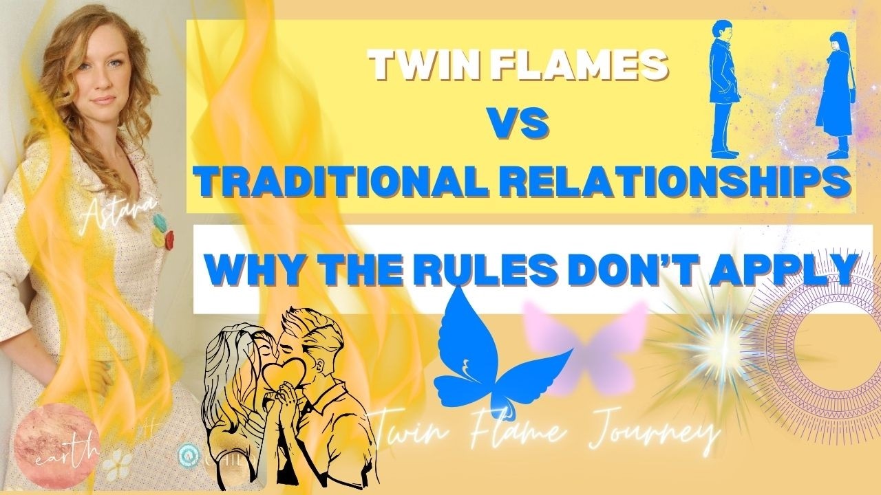 Twin Flames vs Traditional Relationships: Why the Rules Don’t Apply