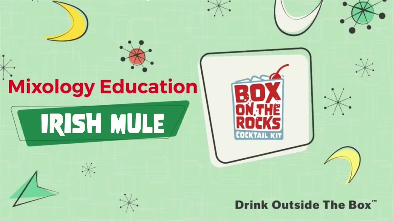 Box on The Rocks Irish Mule Tutorial
