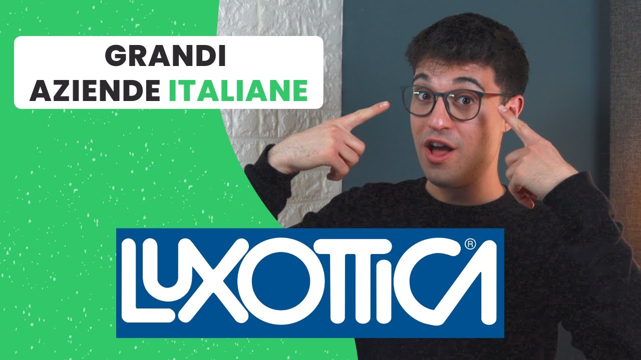 Grandi Aziende Italiane: LUXOTTICA / The Teacher Stefano Show Podcast