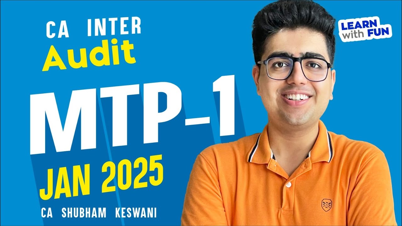 Inter Audit MTP 1 Jan'25 New Questions | CA Shubham Keswani (AIR 8)