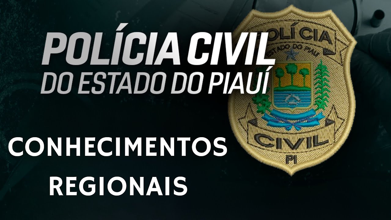 [PC PI] - Conhecimentos Regionais - Prof. Soares
