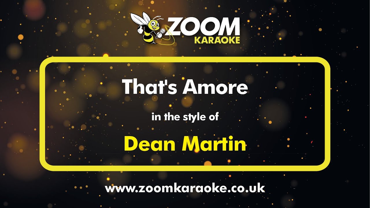 Dean Martin - That's Amore - Karaoke Version from Zoom Karaoke