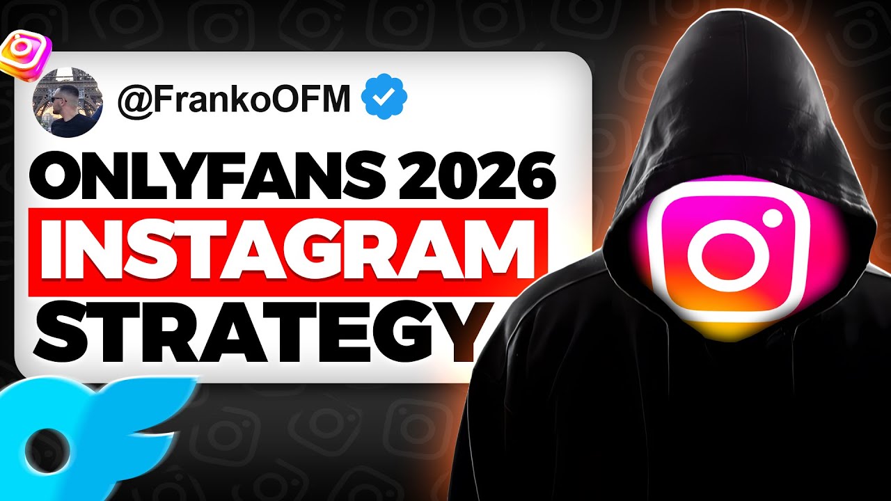 Onlyfans Instagram Strategy 2026