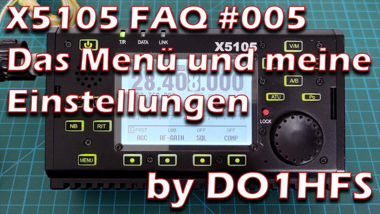 FAQ #005 Xiegu X5105: Menü und Einstellungen