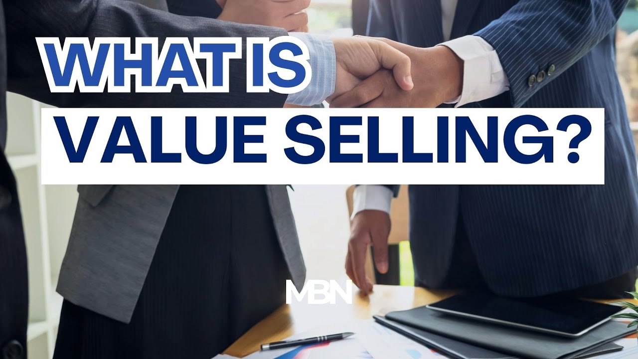 What is Value Selling?