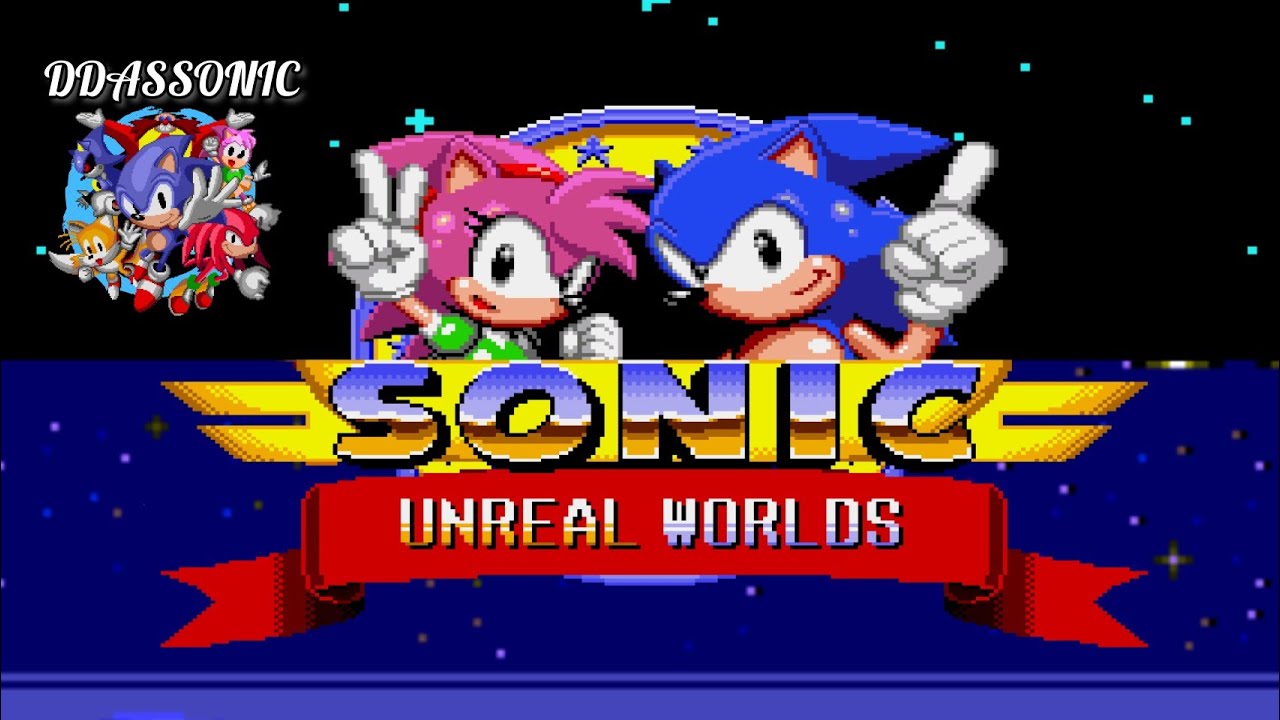 Sonic Unreal Worlds V2.0 (Sonic) &bull; Sonic Hack Longplay