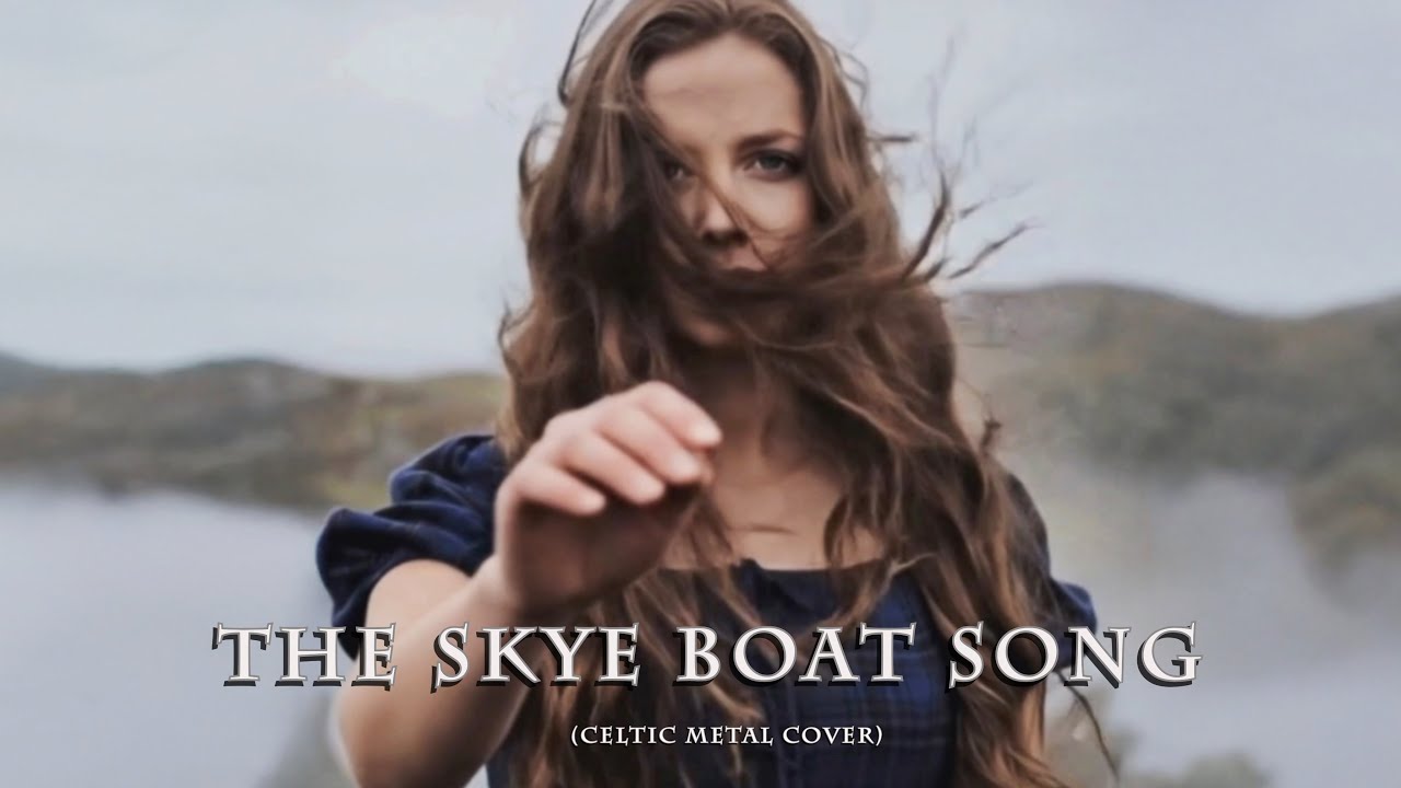 The Skye Boat Song (OUTLANDER) - Celtic Metal Cover | LYRIEL (Official Visualizer)