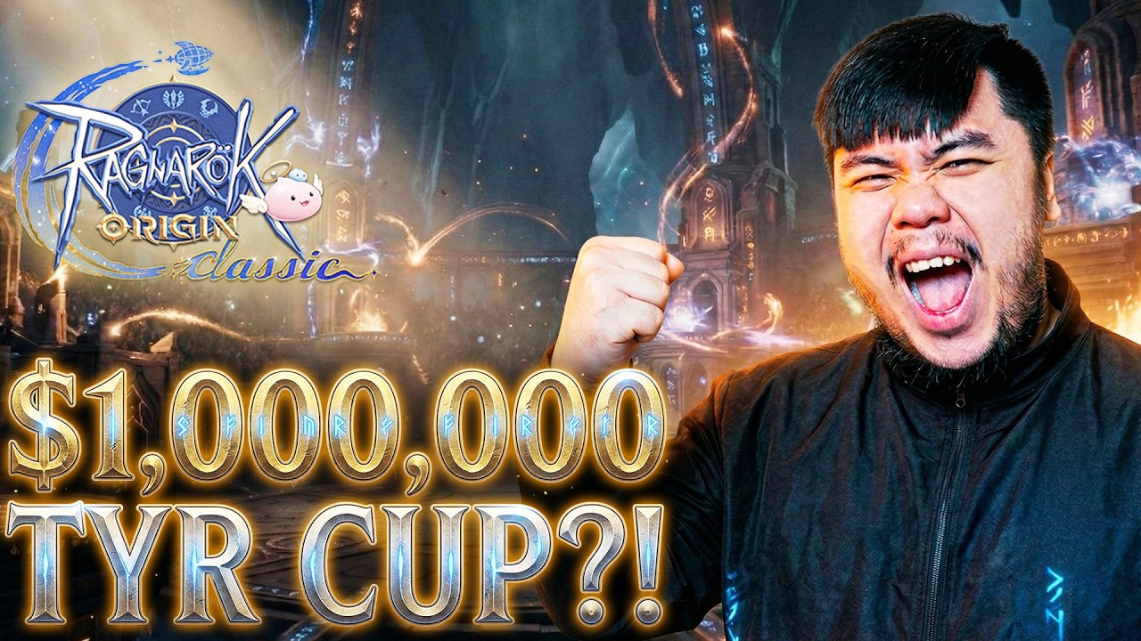BUTUH PIALA LAGI DAN 1JUTA DOLLAR TYR CUP! - Ragnarok Origin Classic (CBT)