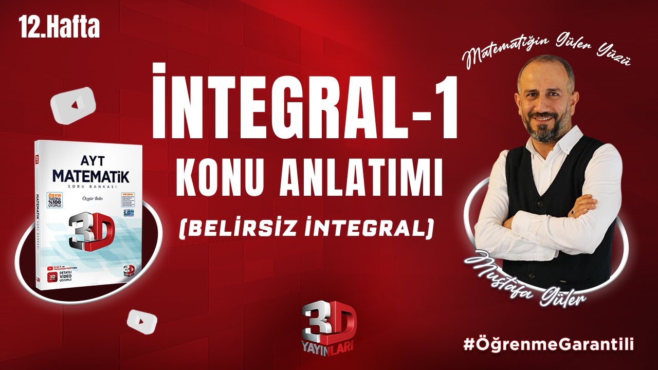 İntegral-1 | Belirsiz İntegral | 3D Kamp 12.Hafta | PDF 