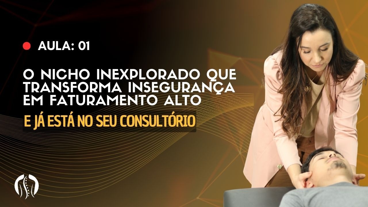 AULA 1 - O NICHO INEXPLORADO QUE TRANSFORMA INSEGURANÇA EM FATURAMENTO ALTO