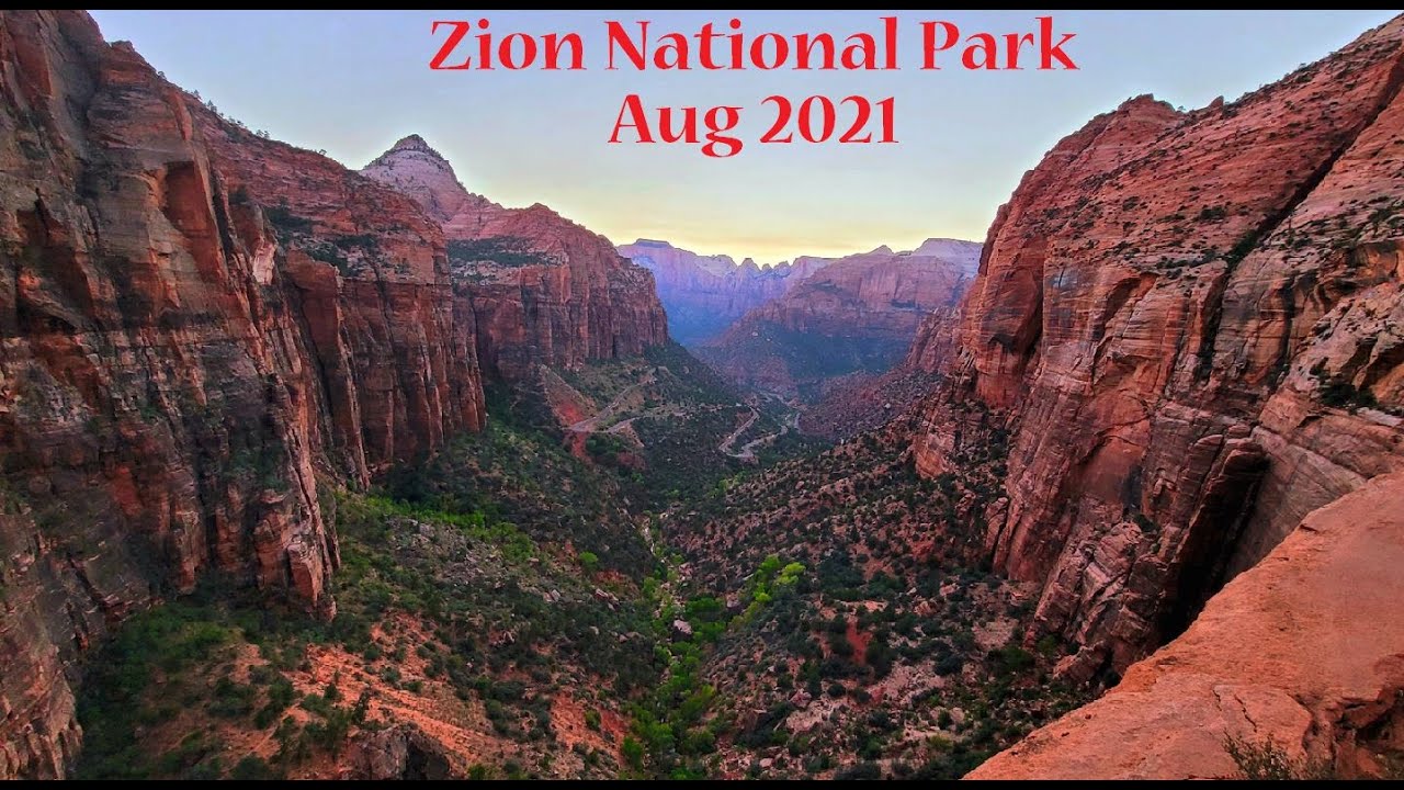 1 - Day Recommended Itinerary for ZION NATIONAL PARK |  Aug 2021 - 4K UHD