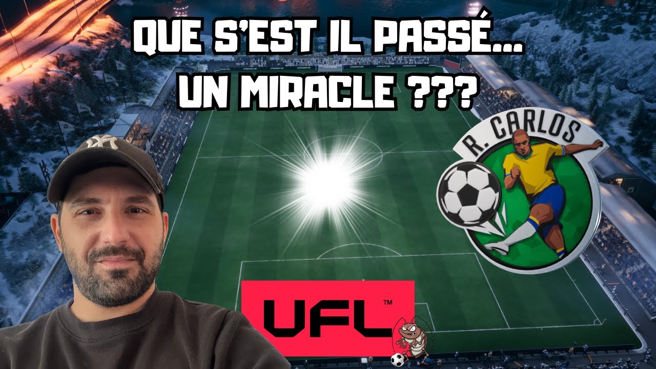 UFL Que S'est il passé ? (Ça fait plaisir)