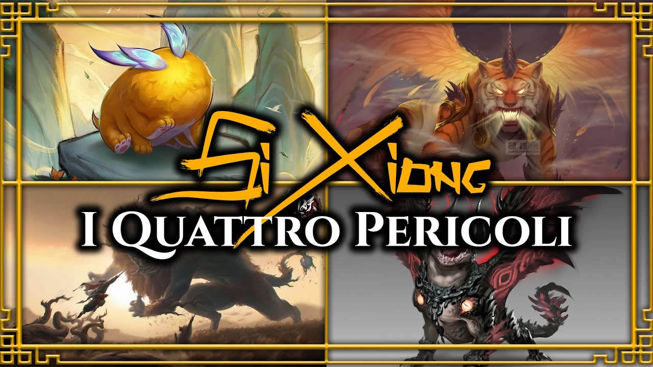 SI XIONG, i Quattro Pericoli