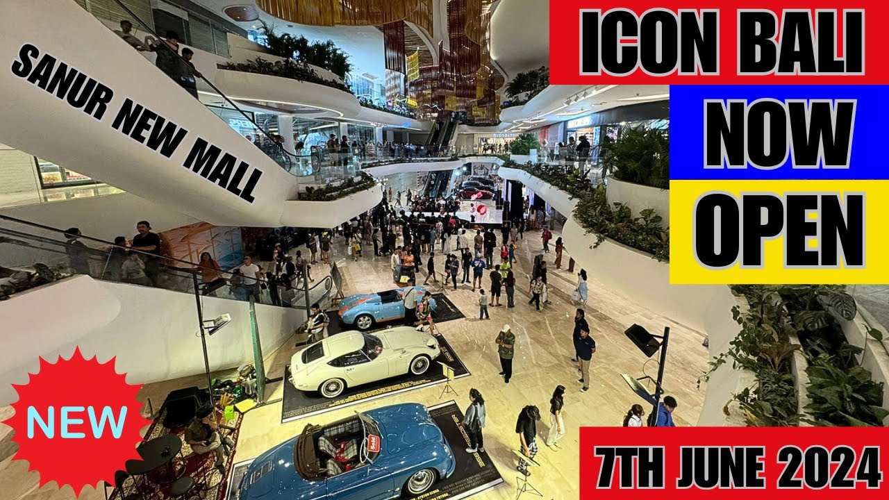 Bali Sanur Icon Bali New Shopping Mall Open in Sanur Today 2024