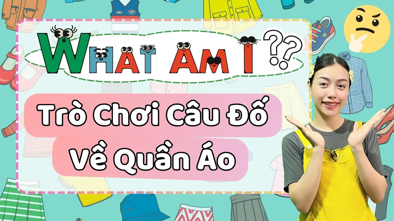 Đố Vui Quần Áo Bằng Tiếng Anh– Bé Có Trả Lời Được Không? | Viral English