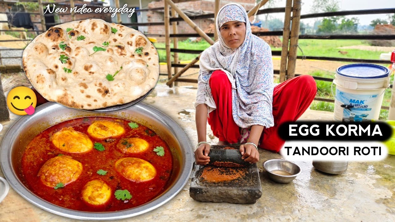 Homemade Egg Korma with Tandoori Roti || अंडा कोरमा और तंदूरी रोटी बनाई