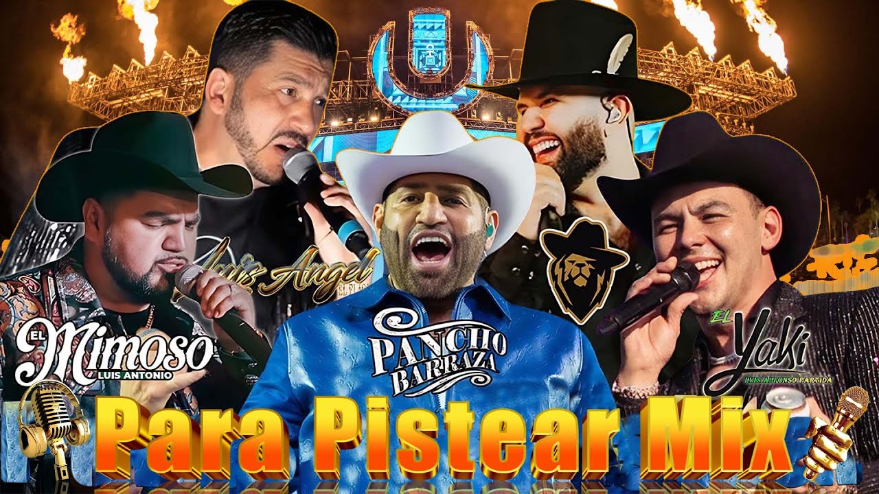 Puras Para Pistear - Carin Leon, El Yaki, El Mimoso, El Flaco, Pancho Barraza || Rancheras Con Banda