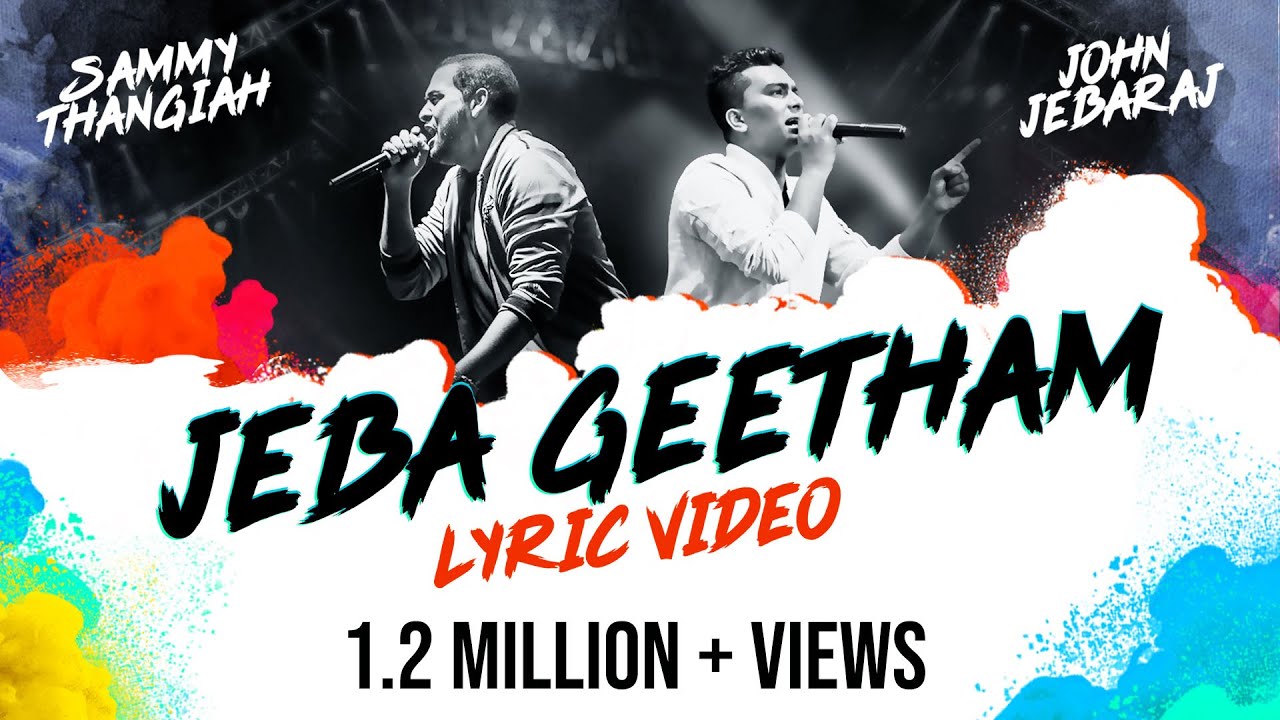 Jeba Geetham | Sammy Thangiah | John Jebaraj | Official lyric Video | Tamil Christian song