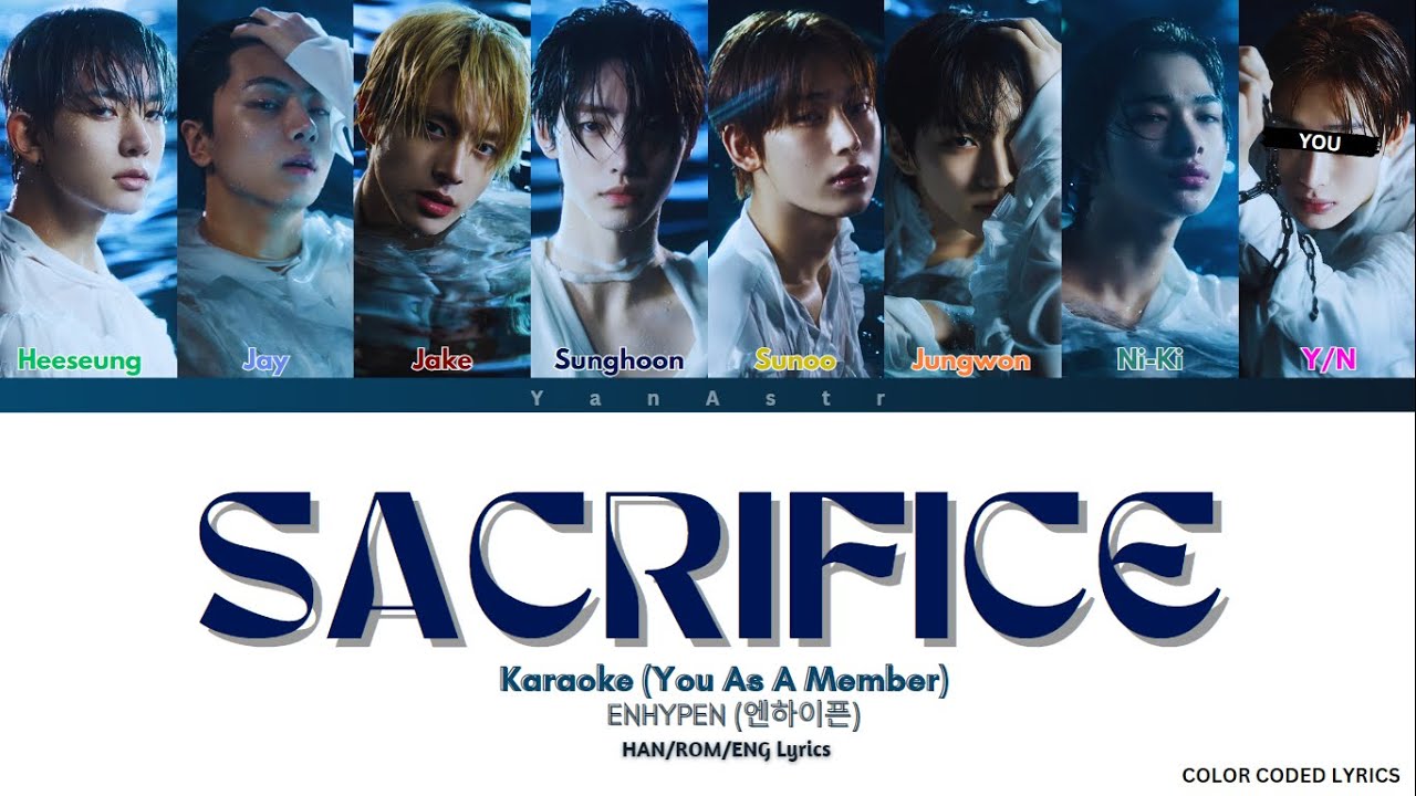[KARAOKE] ENHYPEN 'Sacrifice (Eat Me Up)' - You As A Member || 8 Members Ver.