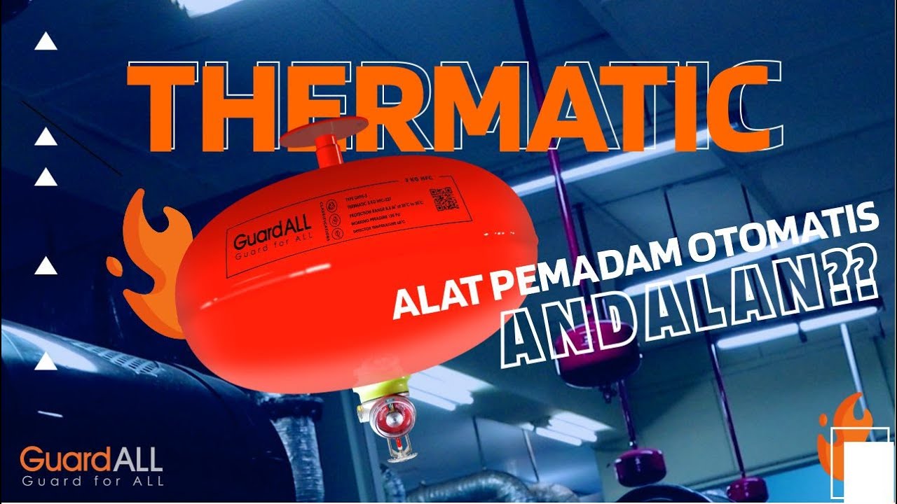 CARA KERJA ALAT PEMADAM API THERMATIC - GUARDALL