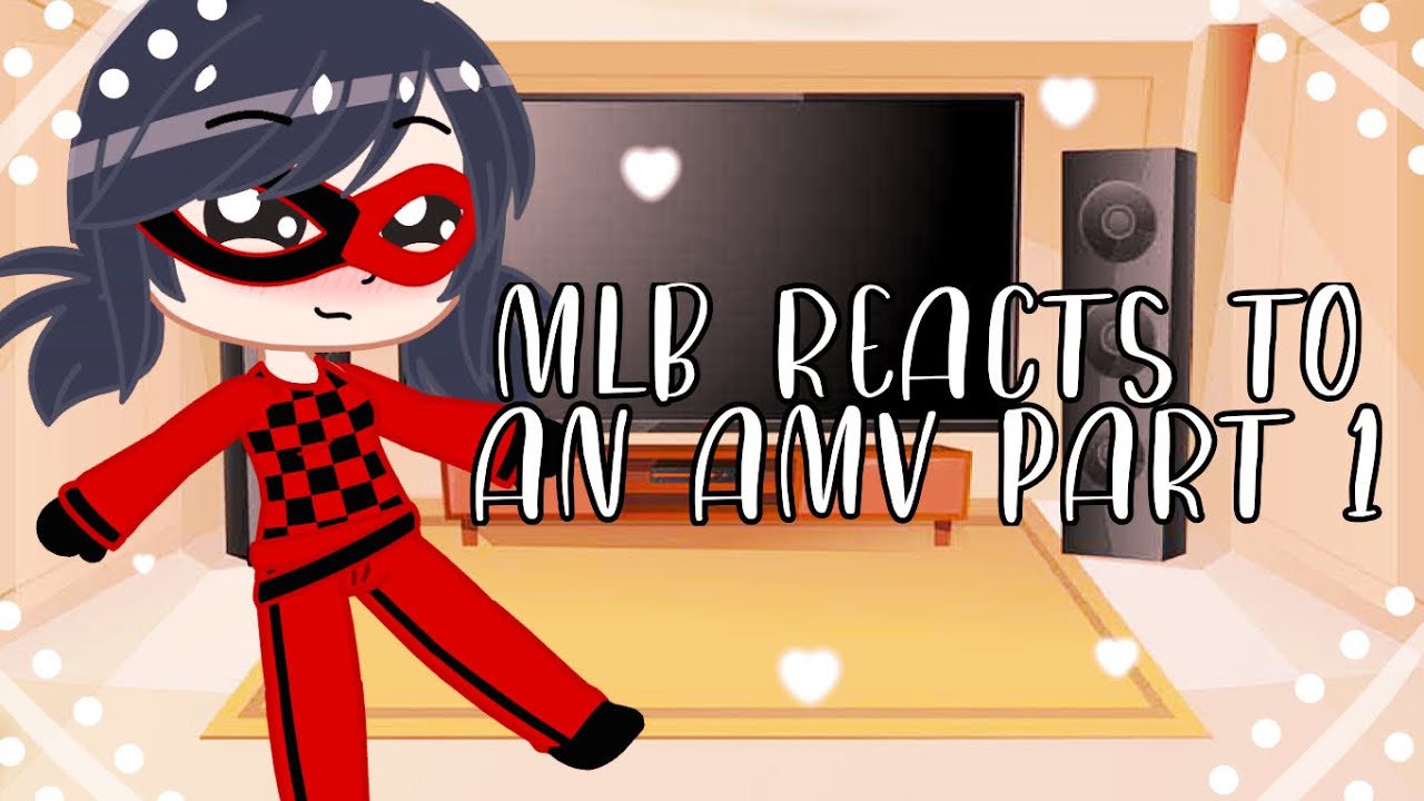 Mlb reacts to an amv! // part one!  // ladrien