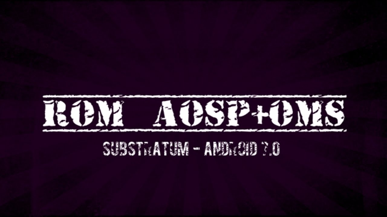 ROM AOSP+OMS [Android 7.0] [Moto G XT1033]