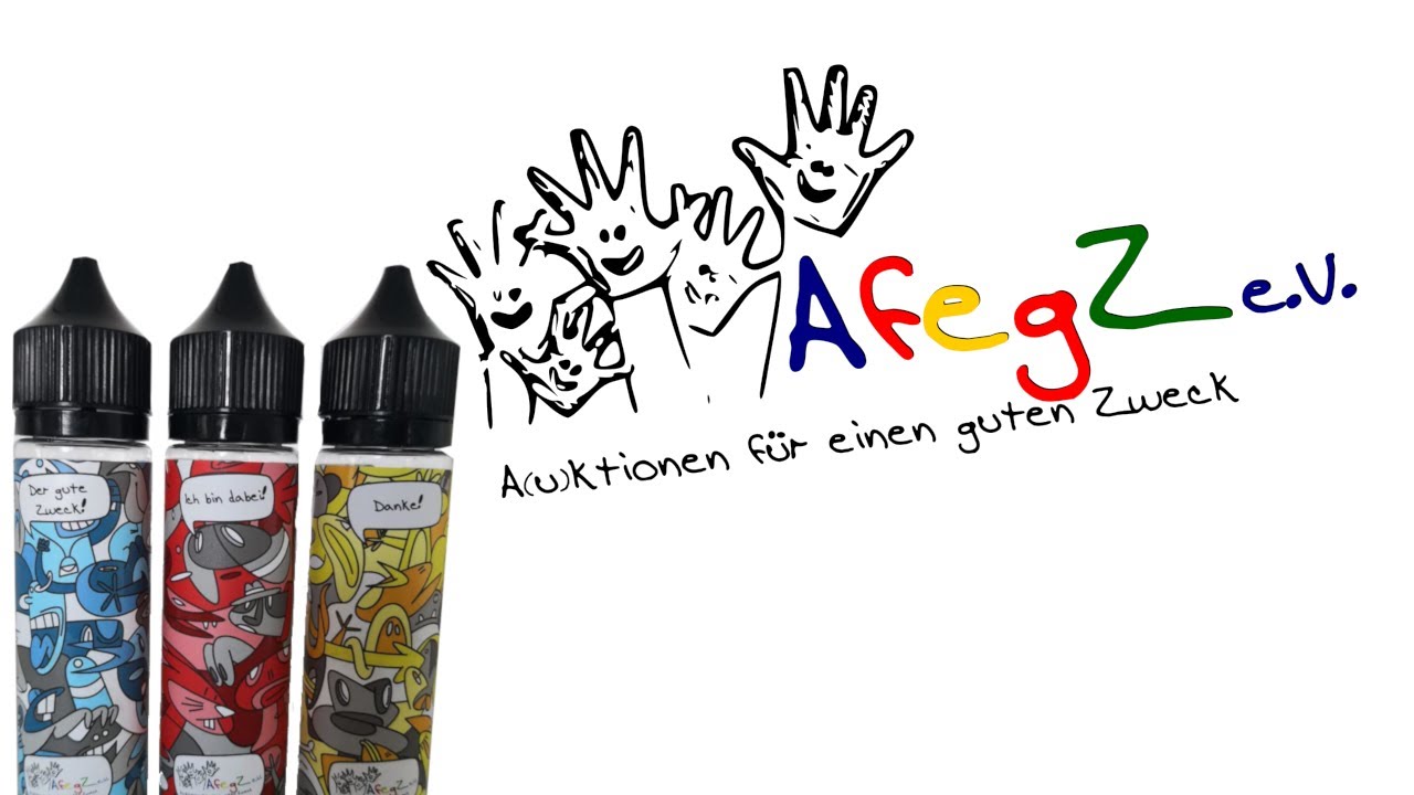 AfegZ Liquids by Vapestreet | A(u)ktion f&uuml;r einen guten Zweck