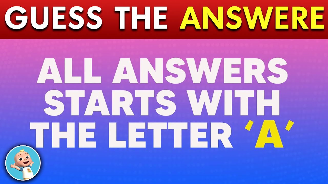 Alphabet Answers: Answers Starting with the Letter A | Fun Quiz Challenge | Cocomelon Quizz