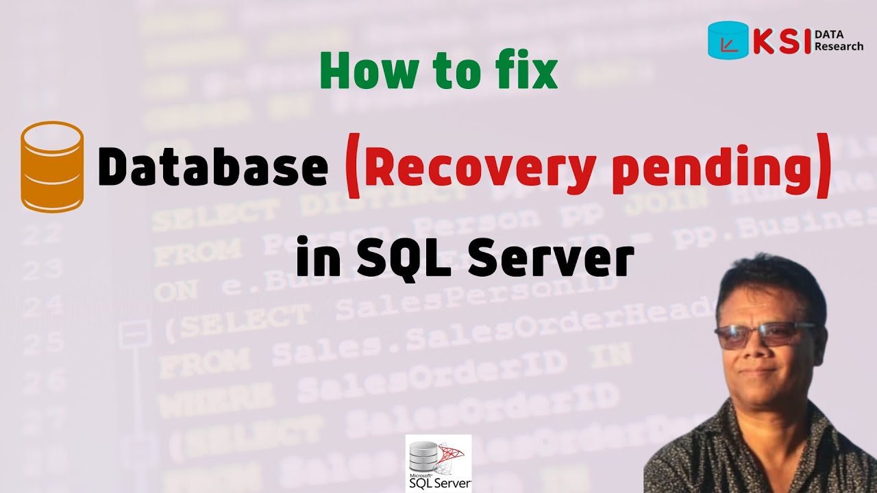 How to fix the Database (Recovery Pending) in SQL Server for beginner