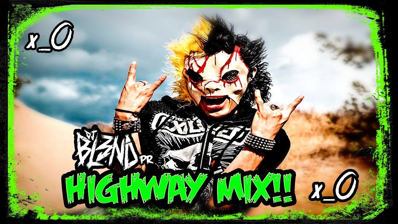 (HIGHWAY MIX) - DJ BL3ND PR