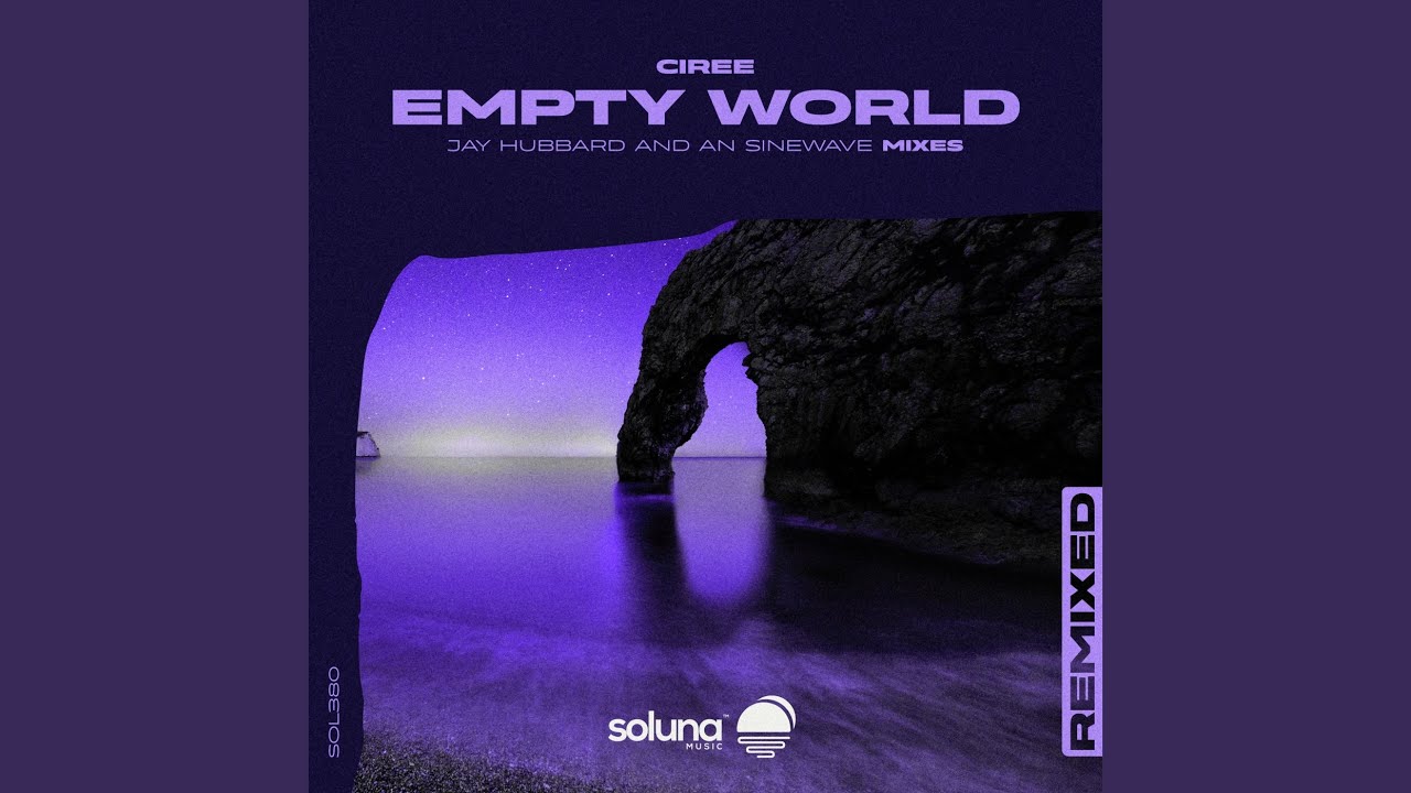 Empty World (Jay Hubbard Remix)