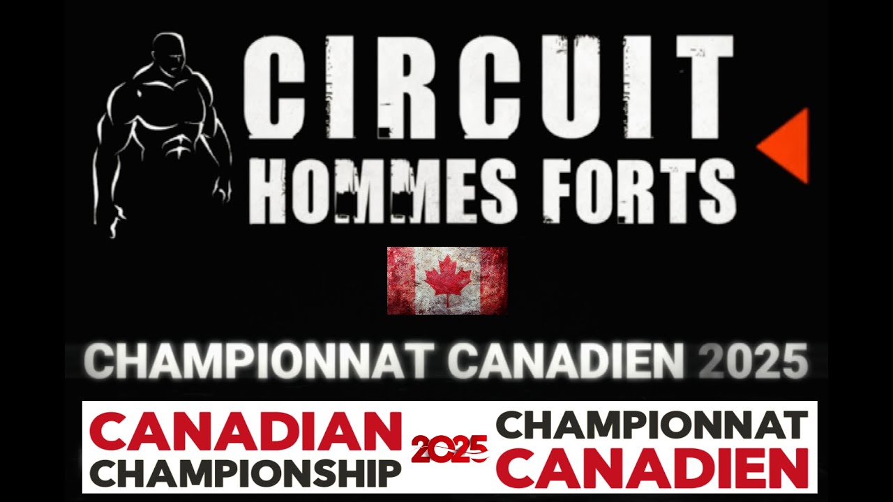 CIRCUIT HOMMES FORTS 2025 &Eacute;PISODE #14