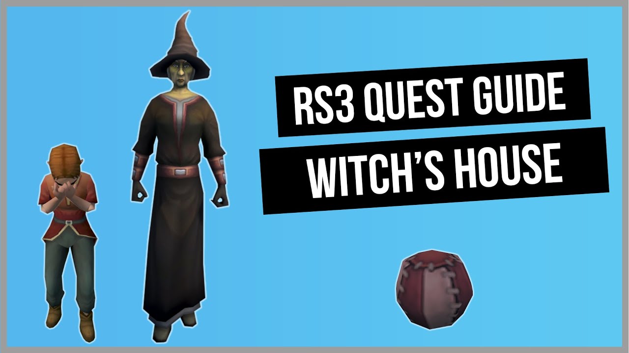 RS3: Witch's House Quest Guide - RuneScape 3
