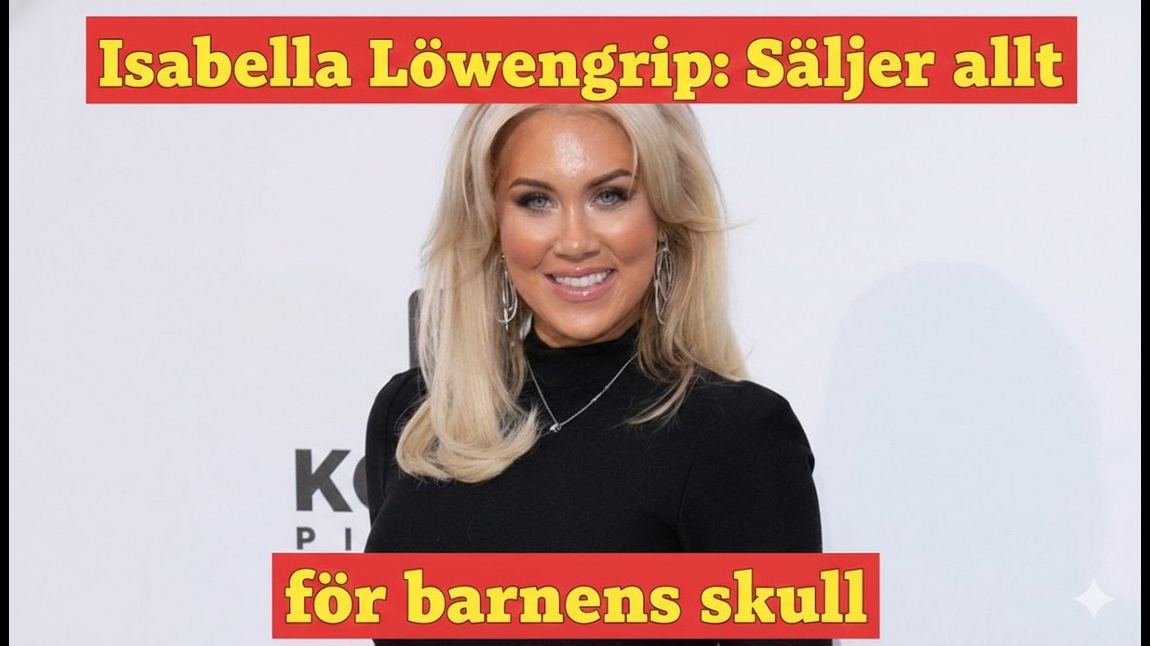 Isabella Löwengrip Säljer allt för barnens skull